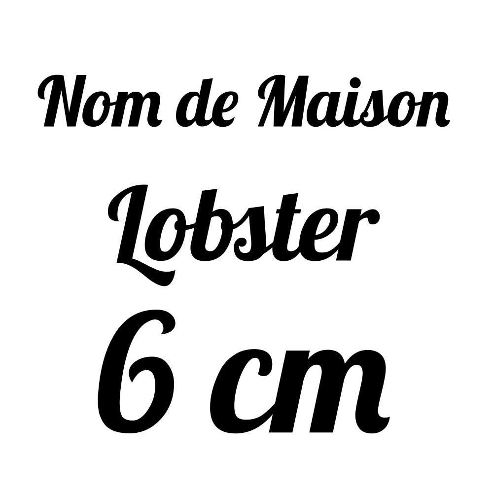 Nom de Maison Lobster T.6