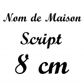 Nom de Maison Script T.8